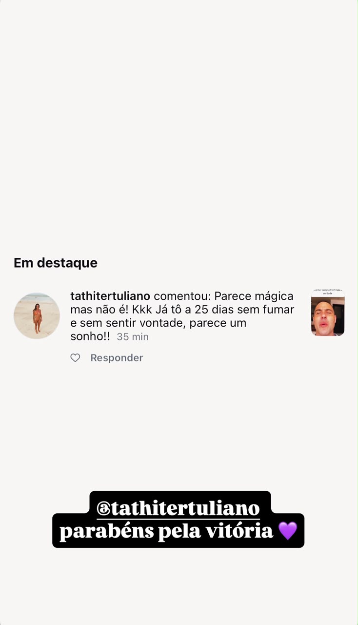 Depoimento 9: Relato espontâneo de membro da comunidade Eu Sou Feliz Sem Fumar