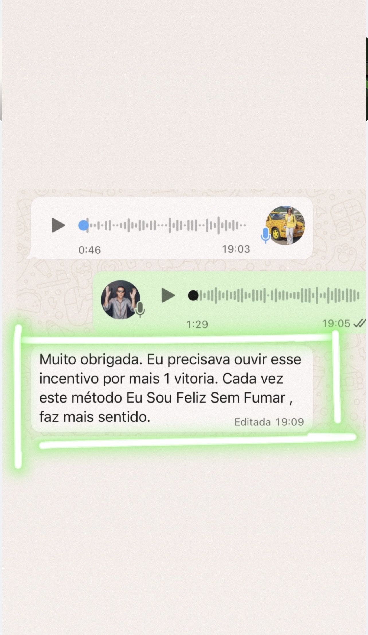 Depoimento 13: 'Muito obrigada. Cada vez este método Eu Sou Feliz Sem Fumar faz mais sentido'